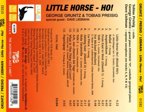 George Gruntz & Tobias Preisig Special Guest : Dave Liebman - Little Horse - Ho!