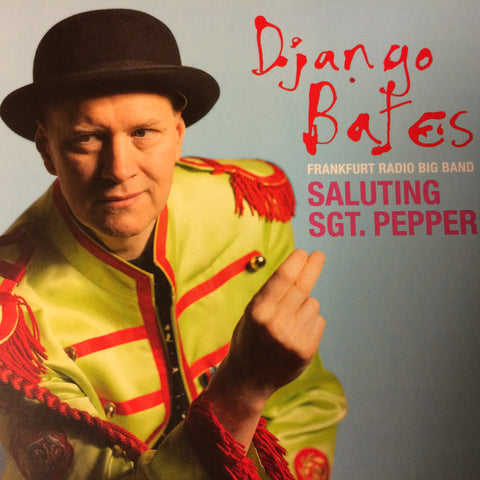 Django Bates, Frankfurt Radio Big Band - Saluting Sgt. Pepper