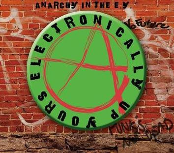 Various - Anarchy In The E.Y. - Electronically Up Yours