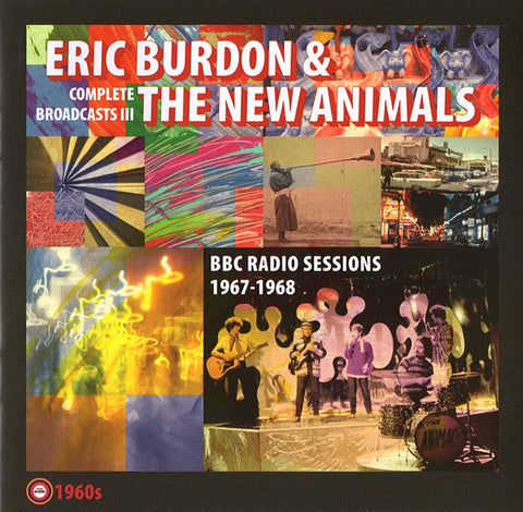 Eric Burdon & The New Animals - Complete Broadcasts III - BBC Radio Sessions 1967-1968