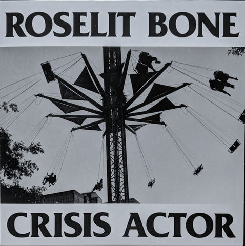 Roselit Bone - Crisis Actor