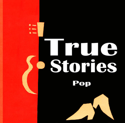 True Stories - Pop