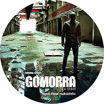 Mokadelic - Gomorra La Serie Colonna Sonora