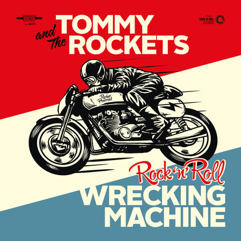 Tommy And The Rockets - Rock 'n' Roll Wrecking Machine