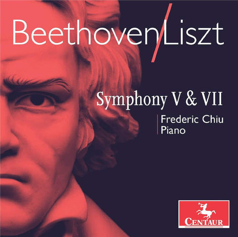 Beethoven / Liszt, Frederic Chiu - Symphony V & VII