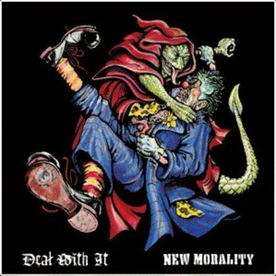 Deal With It / New Morality - Fear The Birdman