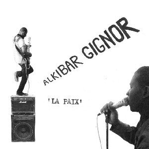 Alkibar Gignor - La Paix