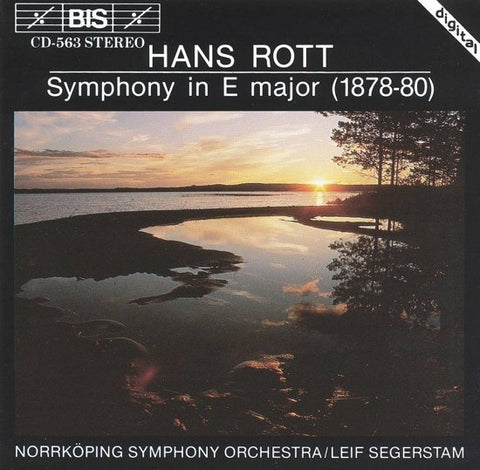 Hans Rott, Norrköping Symphony Orchestra, Leif Segerstam - Hans Rott: Symphony In E Major