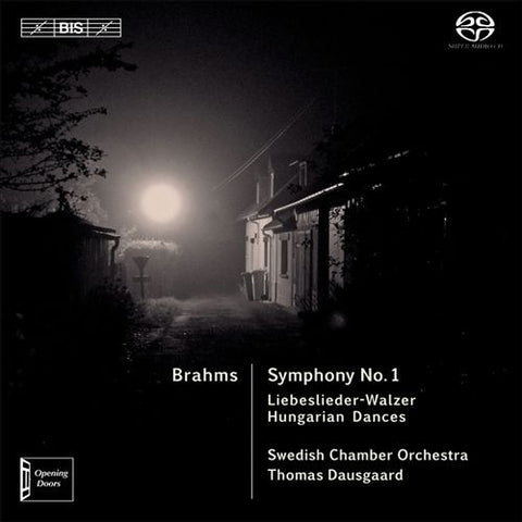 Johannes Brahms, Thomas Dausgaard, Swedish Chamber Orchestra - Brahms: Symphony No. 1; Liebeslieder-Walzer; Hungarian Dances
