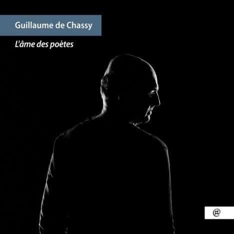 Guillaume De Chassy - L'Âme Des Poètes