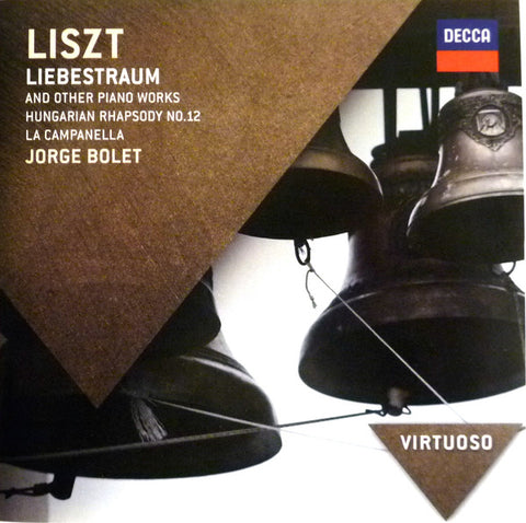 Liszt, Jorge Bolet - Liebestraum And Other Piano Works