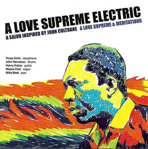 A Love Supreme Electric - A Love Supreme & Meditations