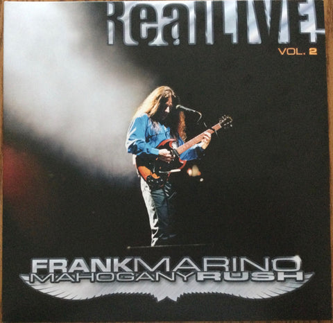 Frank Marino & Mahogany Rush - RealLive! Vol. 2