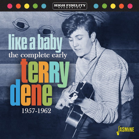 Terry Dene - The Complete Early Terry Dene - Like A Baby, 1957-1962
