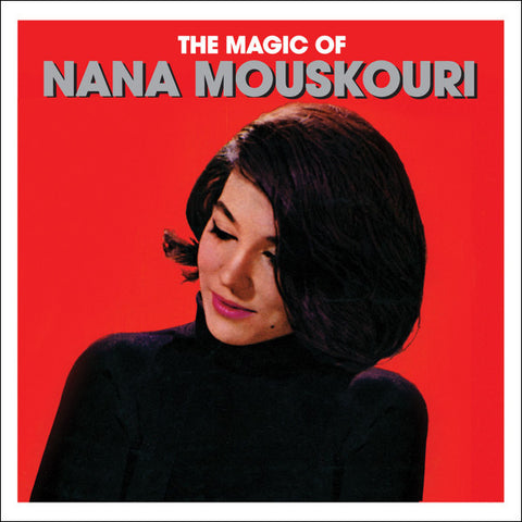 Nana Mouskouri - The Magic Of Nana Mouskouri