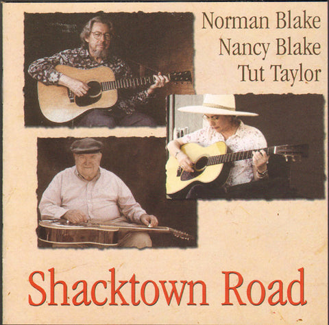 Norman Blake - Nancy Blake - Tut Taylor - Shacktown Road