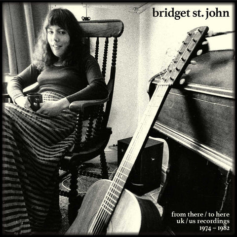 Bridget St. John - From There / To Here – UK/US Recordings 1974-1982