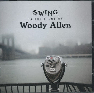 Various - Swing In The Films Of Woody Allen