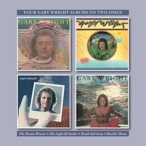 Gary Wright - The Dream Weaver / The Light Of Smiles / Touch And Gone / Headin’ Home