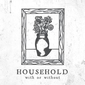 Household - With or Without