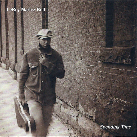 Leroy M. Bell - Spending Time