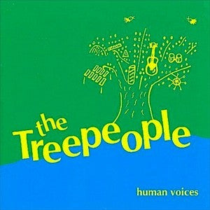 The Tree People - Human Voices