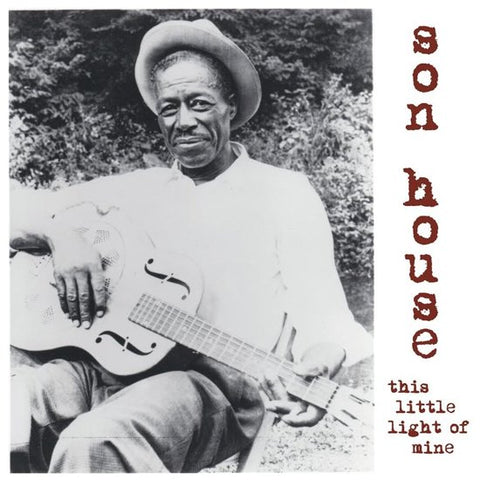 Son House - This Little Light Of Mine