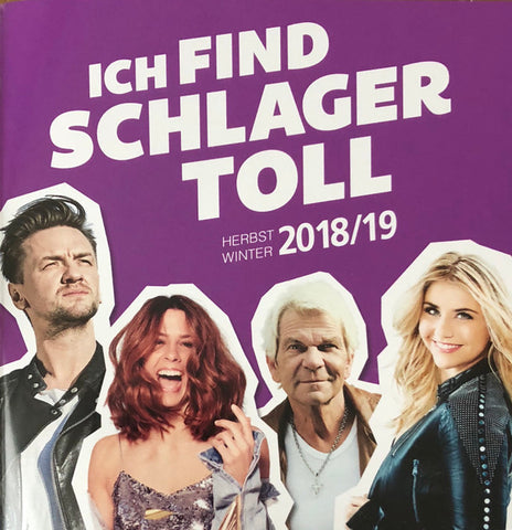 Various - Ich Find Schlager Toll Herbst / Winter 2018/19