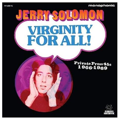 Jerry Solomon - Virginity For All! Private Press 45s 1966-1969