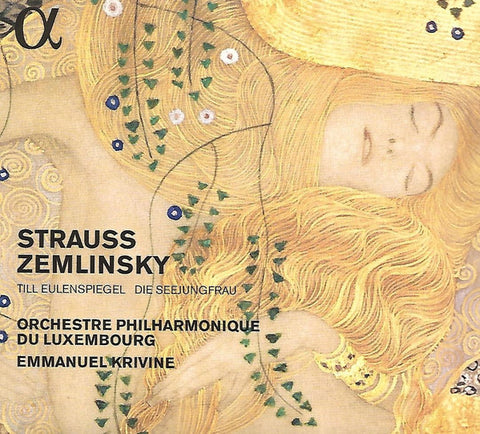Strauss, Zemlinsky, Orchestre Philharmonique Du Luxembourg, Emmanuel Krivine - Till Eulenspiegel - Die Seejungfrau