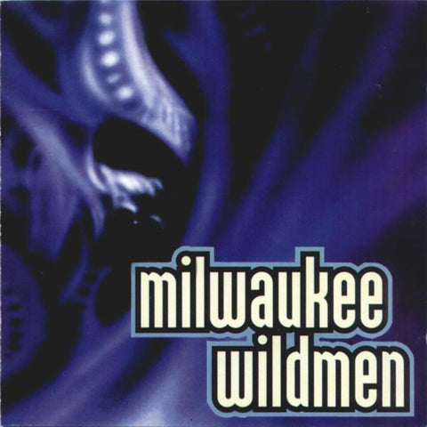 Milwaukee Wildmen - Hard Times