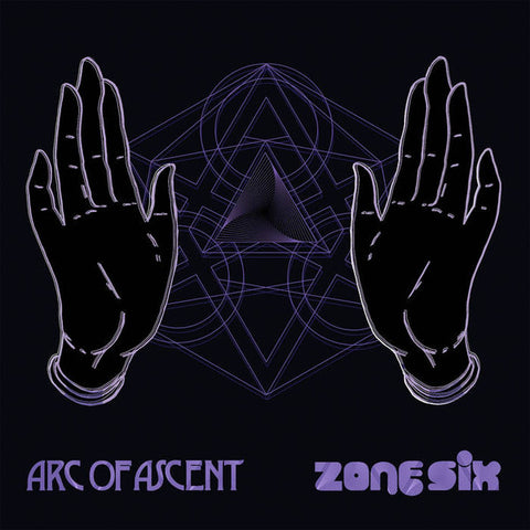 Arc Of Ascent, Zone Six - Arc Of Ascent / Zone Six Split