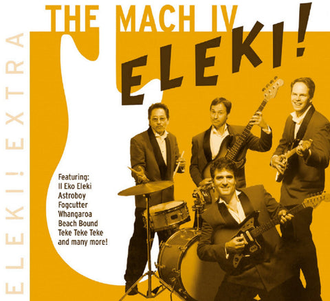 The Mach IV - Eleki! Extra