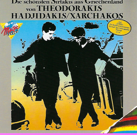 Various - Die Schönsten Sirtakis Aus Griechenland von Theodorakis Hadjidakis / Xarchakos