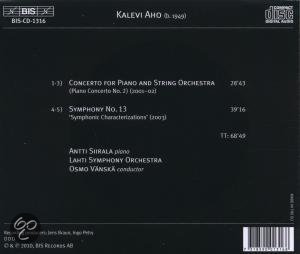 Kalevi Aho, Antti Siirala, Lahti Symphony Orchestra, Osmo Vänskä - Piano Concerto No. 2 • Symphony No. 13
