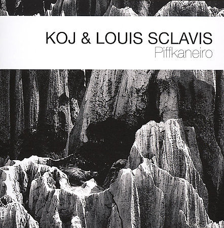 Koj & Louis Sclavis, - Piffkaneiro