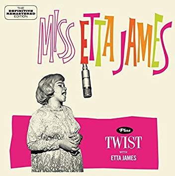 Etta James - Miss Etta James + Twist With Etta James