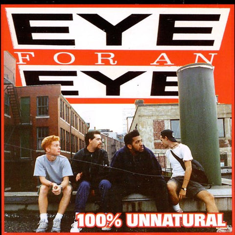 Eye For An Eye - 100% Unnatural
