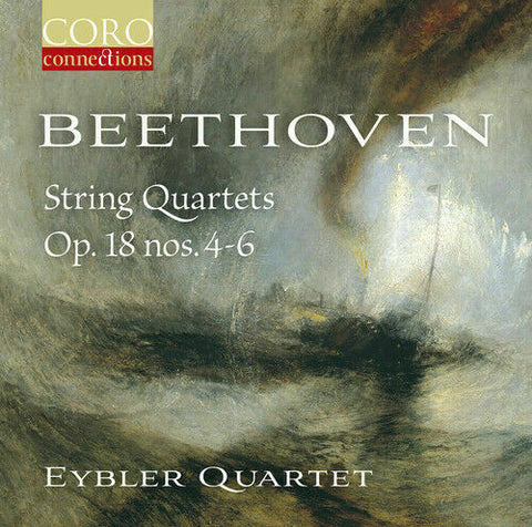 Beethoven, Eybler Quartet - String Quartets Op.18 Nos.4-6