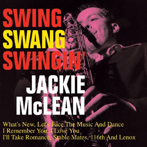 Jackie McLean - Swing Swang Swingin'