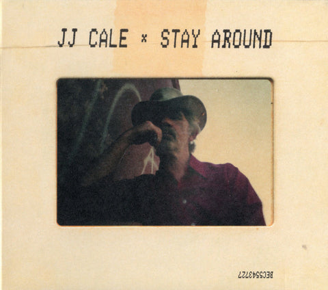 JJ Cale - Stay Around