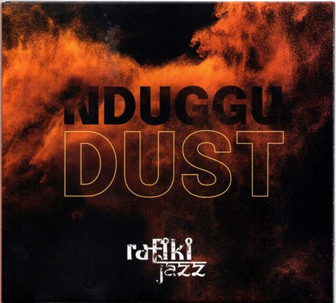 Rafiki Jazz - Nduggu : Dust