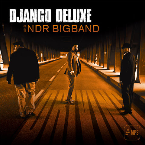 Django Deluxe And NDR Bigband - Driving
