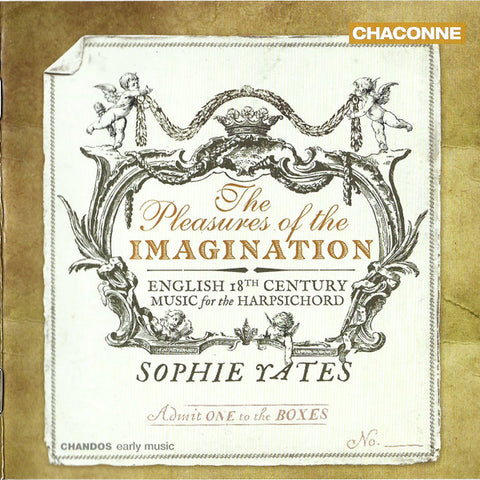 Sophie Yates - The Pleasures Of The Imagination (English 18th Century Music For The Harpsichord)