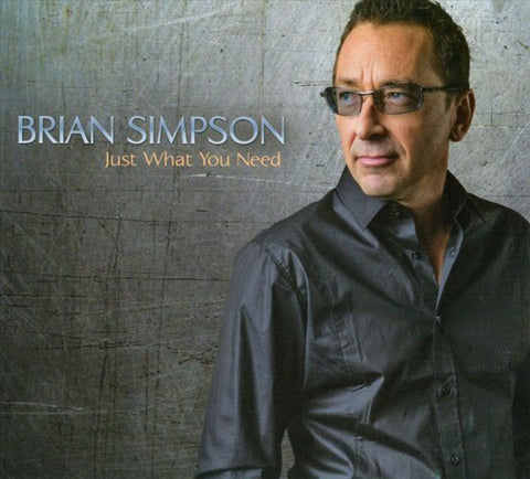 Brian Simpson - Just What You Need