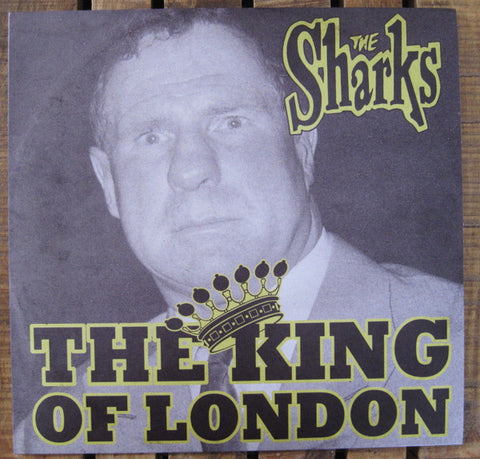 The Sharks - The King Of London