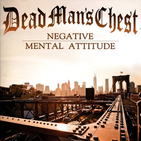 Dead Man's Chest - Negative Mental Attitude