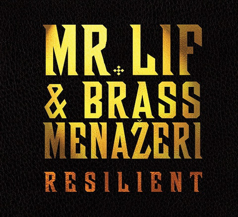 Mr. Lif & Brass Menažeri - Resilient