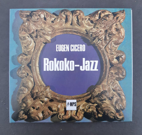 Eugen Cicero, Peter Witte, Charly Antolini - Rokoko-Jazz