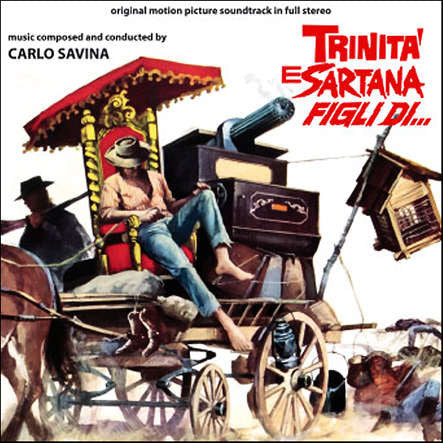 Carlo Savina - Trinità E Sartana: Figli Di ... (Original Motion Picture Score)